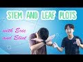 Exploring Stem and Leaf Plots