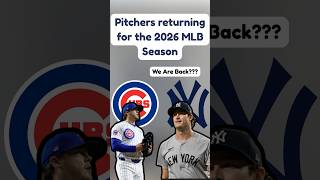 MLB Pitchers RETURNING for the 2026 Season #mlb #yankees #cubs #baseball