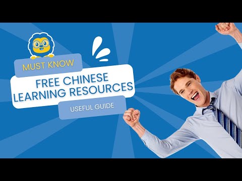Free Chinese Learning Resources | An Informative Guide to LTL's Free Chinese Learning Resources
