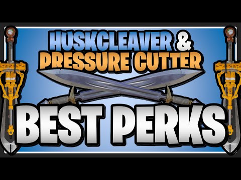 The BEST PERKS for the Huskcleaver & Pressure Cutter in Fortnite Save the World!