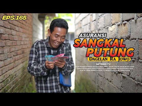 ASURANSI SANGKAL PUTUNG || DAGELAN RA JOWO EPISODE 165
