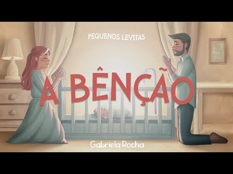 Gabriela Rocha - A Bênção (Lyric Vídeo)