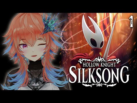 【HOLLOW KNIGHT: SILKSONG】day 1 silksong lets gooooooooooo! #kfp #キアライブ