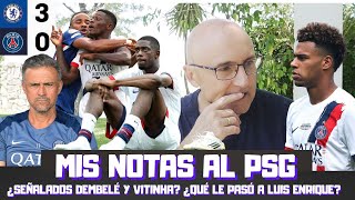 MIS NOTAS A UN PSG DERROTADO POR EL CHELSEA: DEMBELÉ, VITINHA, DOUÉ, LUIS ENRIQUE... ¿SEÑALADOS?