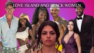 The Jealousy of Black Women on Reality Dating Shows - Love Island S7 Review