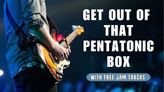 Get Out Of That Pentatonic Box | EZ Guitar Soloing Scales Modes Licks