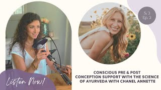 Ayurvedic Wisdom for Cultivating a Fertile Mind with Chanel Annette | Being LUCA Podcast - S2, E2