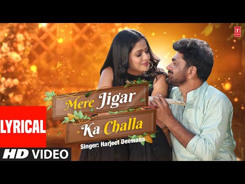 Mere Jigar Ka Challa - Uttar Kumar | Kavita Joshi | Harjeet Deewana | Haryanvi Lyrical Video Song