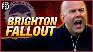 LIVERPOOL CRUMBLE! What Went Wrong for Liverpool at Brighton?