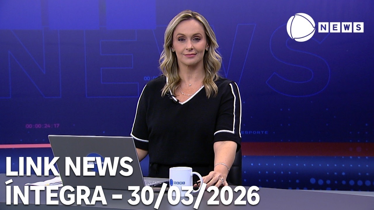 Link News – 30/03/2026