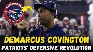 🚀🏈 PATRIOTS' DEFENSIVE REVOLUTION: DEMARCUS COVINGTON SET TO TAKE THE HELM! 🌟💪