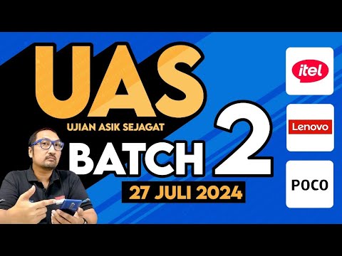 UAS (Ujian Asik Sejagat) – Batch 2 2024