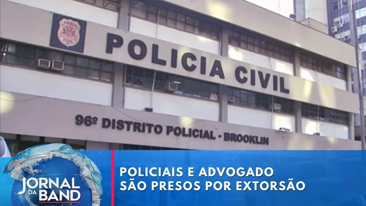 Policiais e advogados presos por extorsão | Jornal da Band