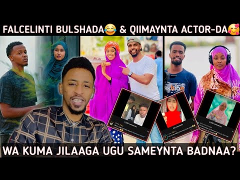 QAABKI BULSHDA OGA FALCELISAY JABKII NASRO LOOS LOOS😂 GUUSHI SAGAL & BAHJO + QIIMAYNTA ACTORS-KA💯...