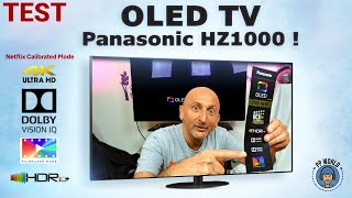 Vido-Test : TEST : OLED TV Panasonic HZ1000 ! (Dolby Vision IQ, Atmos, HDR10+, Filmmaker Mode...)