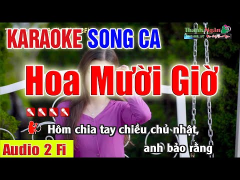 HOA MƯỜI GIỜ Karaoke Song Ca | Âm Thanh Tách Nhạc 2Fi  –  Nhạc Sống Thanh Ngân