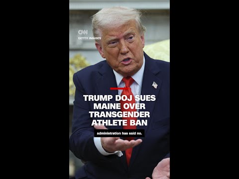 Trump DOJ sues Maine over transgender athlete ban