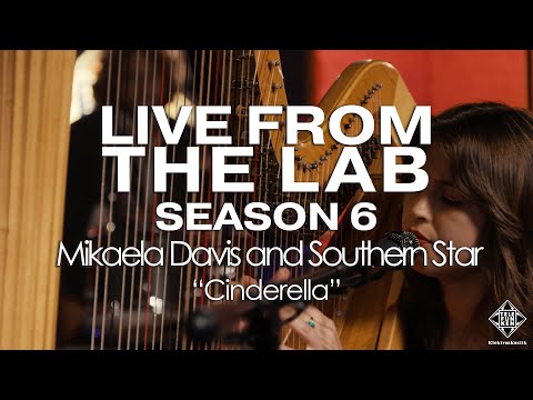 Mikaela Davis and Southern Star - "Cinderella" (TELEFUNKEN Live From The Lab)