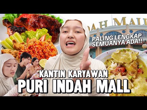 REVIEW KANTIN KARYAWAN DI PURI INDAH MALL!! KANTIN PALING LENGKAP!!