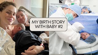 My Birth Story With Baby #2