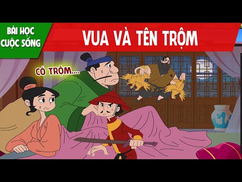 VUA VÀ TÊN TRỘM - PHIM HOẠT HÌNH HAY NHẤT - TRUYỆN CỔ TÍCH - QUÀ TẶNG CUỘC SỐNG