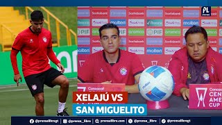 Xelajú vs Sporting San Miguelito: Amarini Villatoro asegura es clave obtener una ventaja en casa