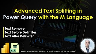 تقنيات إحترافية داخل الباور كويري لفصل النصوص | Advanced Text Splitting In Power Query With M