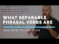 Phrasal Verbs and Pronoun Placement