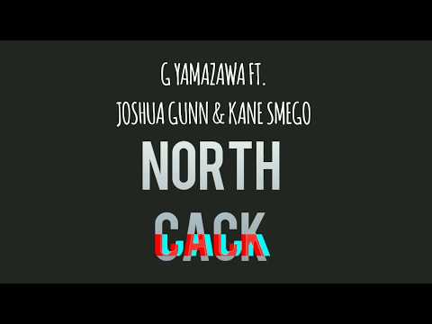 G Yamazawa - North Cack (Lyric Video)