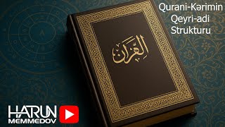 Qurani-Kərimin Möhtəşəm Quruluşu
