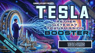 ★Tesla Aether Gateway Transmission BOOSTER★ 1111Hz | Results Desires Wishes Manifested TOO FAST!