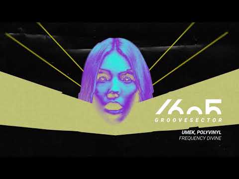 UMEK, Polyvinyl - Frequency Divine (Original Mix)&hellip;
