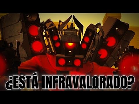 EL TITAN SPEAKERMAN NUNCA FUE INFRAVALORADO