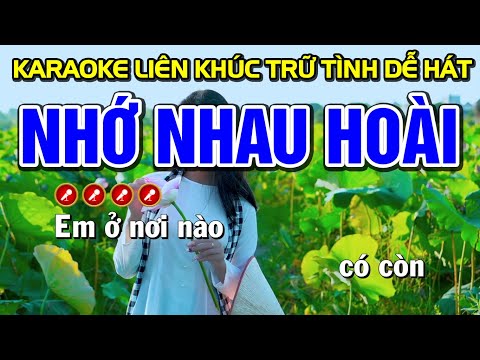 ➤ NHỚ NHAU HOÀI Karaoke Nhạc Sống Tone Nam ➤ Liên Khúc Bolero Toàn Bài Hay ➤ Bến Tình Karaoke