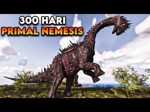 300 Hari Di ARK Survival Primal Nemesis