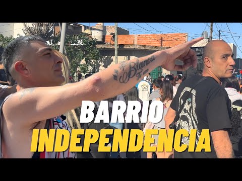 Un DÍA en el BARRIO INDEPENDENCIA🔥🇦🇷