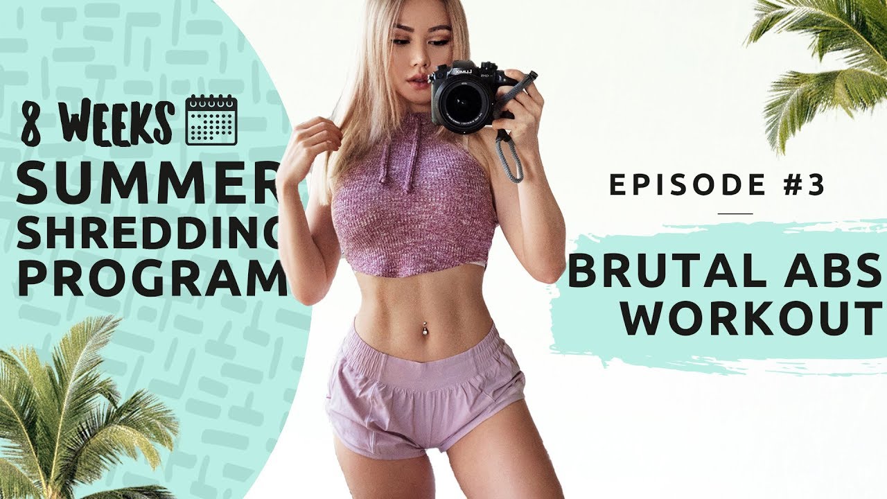 BRUTAL ABS WORKOUT - Summer Shredding EP#3 - 8 WEEKS FREE WORKOUT PROGRAM