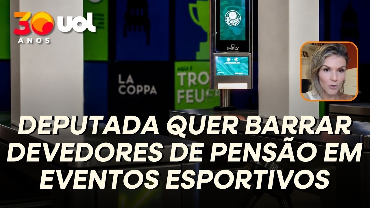 DEPUTADA DO PSOL QUER BARRAR DEVEDORES DE PENSÃO EM EVENTOS ESPORTIVOS, ALICIA KLEIN DETALHA