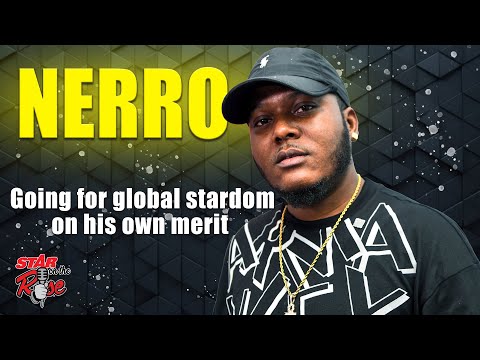 STAR ON THE RISE: Nerro going for global stardom on his own merit