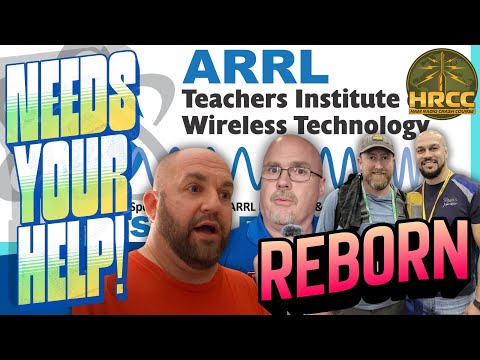 The ARRL Teachers Institute Fundraiser REBORN!