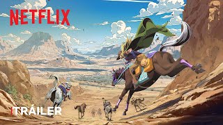 STEEL BALL RUN JoJo’s Bizarre Adventure | Tráiler | Netflix