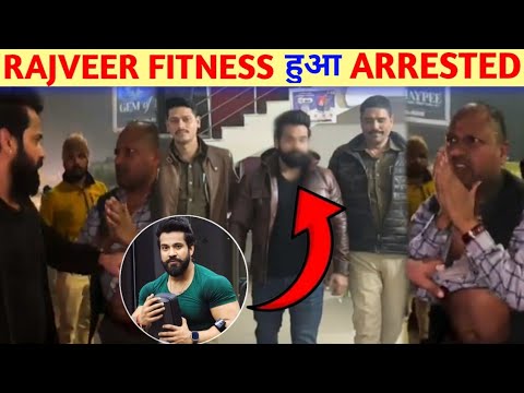 😱 Rajveer Fitness ARRESTED by Noida Police 🚨 || Rajveer Fitness Arrested News