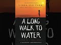 Exploring Chapter 18 of A Long Walk to Water