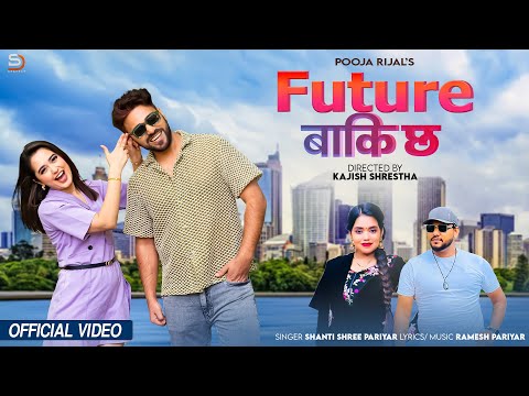 Future Baki Chha | Shanti Shree Pariyar Ft.Govinda Bhattarai | Shona Ghimire |New Nepali Song 2024