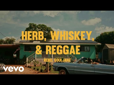 Rebel Souljahz - Herb, Whiskey &amp; Reggae (Official Music Video)