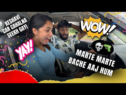 Keshavi Car Chalana Sikh Gayi 😍 Marte Marte Bache Aaj Hum 😳 Vlog 🤩 Keshavi~Mitesh ❤️