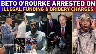 Beto O'Rourke ARRESTED On ILLEGAL BRIBERY CHARGES & FUNDING Texas Democrats That Fled To Illinois