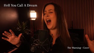 Hell You Call A Dream - The Warning (Acoustic Cover) by Jennifer Glatzhofer