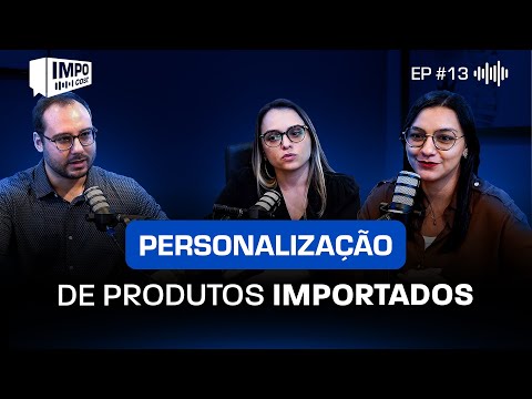 Importação da China com marca própria | IMPOCast #13