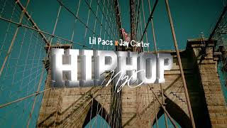 Hip Hop NYC - Lil Pacs & Jay Carter (Video Oficial)